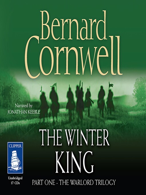 Title details for The Winter King by Bernard Cornwell - Wait list